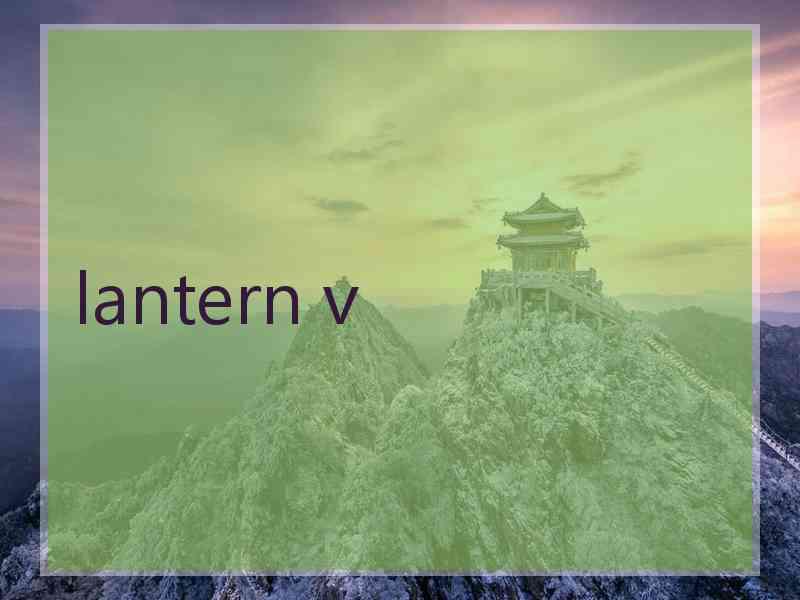 lantern v