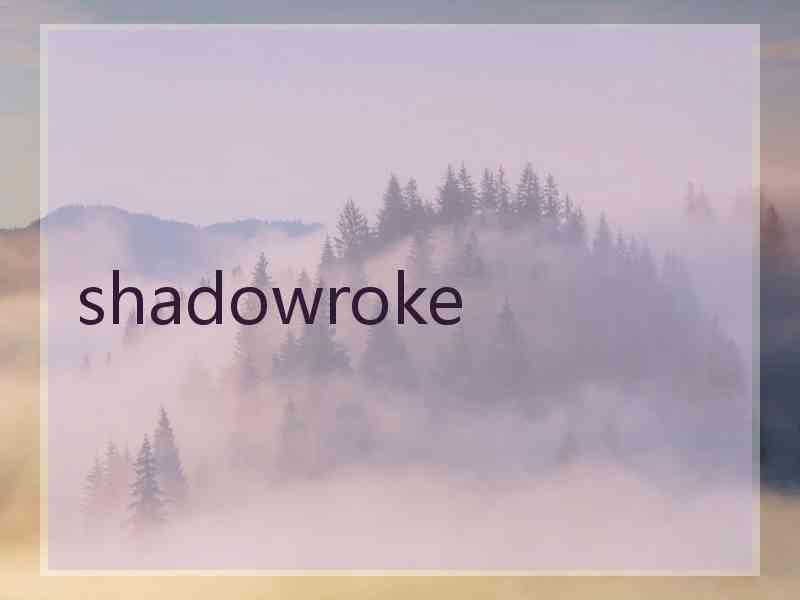 shadowroke