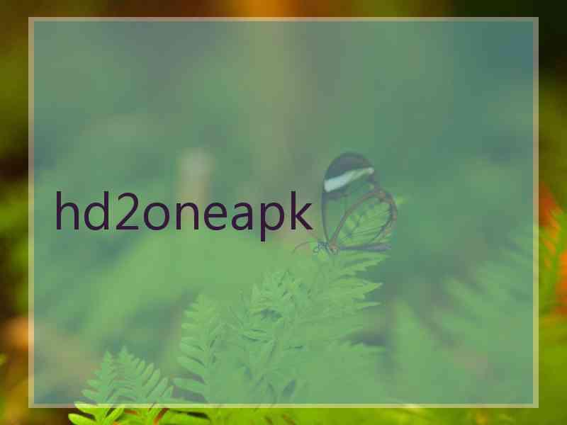 hd2oneapk